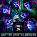 Logo of the podcast Spoil Me! What We Do In The Shadows Podcast Spoil Me! What We Do In The Shadows