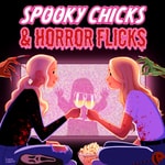 Logo of the podcast Spooky Chicks & Horror Flicks Logo of the podcast Spooky Chicks & Horror Flicks