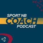 Logo of the podcast Sport NB Coach Podcast Podcast Sport NB Coach Podcast