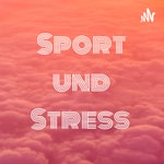 Logo of the podcast Sport und Stress Podcast Sport und Stress