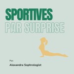 Sportives par surprise Podcast Sportives par surprise