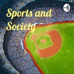 Logo of the podcast Sports and Society Podcast Sports and Society