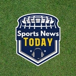 Logo of the podcast Sports News Today Podcast Sports News Today