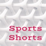 Logo of the podcast Sports Shorts Podcast Sports Shorts