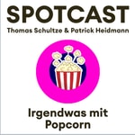 Logo of the podcast SPOTCAST Irgendwas mit Popcorn Podcast SPOTCAST Irgendwas mit Popcorn