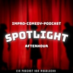 Logo of the podcast Spotlight – Afterhour: Der Impro-Comedy-Podcast Podcast Spotlight – Afterhour: Der Impro-Comedy-Podcast