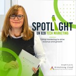 Spotlight on B2B Marketing Podcast Spotlight on B2B Marketing