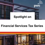 Logo of the podcast Spotlight on Financial Services Tax Series 1 Podcast Spotlight on Financial Services Tax Series 1