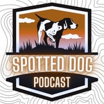 Logo of the podcast Spotted Dog Podcast Podcast Spotted Dog Podcast