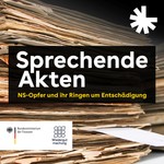 Logo of the podcast Sprechende Akten. NS-Opfer und ihr Ringen um Entschädigung Podcast Sprechende Akten. NS-Opfer und ihr Ringen um Entschädigung