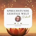 Logo of the podcast Sprechstunde Geistige Welt Podcast Sprechstunde Geistige Welt