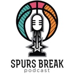 Logo of the podcast Spurs Break - Podcast NBA - San Antonio Spurs Podcast Spurs Break - Podcast NBA - San Antonio Spurs