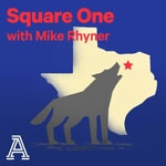 Podcast Square One with Mike Rhyner