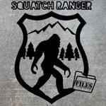 Squatch Ranger Files Podcast Squatch Ranger Files
