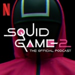 Logo of the podcast Squid Game: The Official Podcast Logo of the podcast Squid Game: The Official Podcast