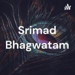 Logo of the podcast Srimad Bhagwatam Podcast Srimad Bhagwatam