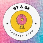 Logo of the podcast ST & SK Podcast Show Podcast ST & SK Podcast Show