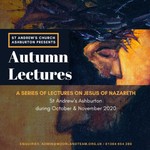 Logo of the podcast St Andrew's Ashburton presents: Autumn Lectures - 5 talks on Jesus of Nazareth Podcast St Andrew's Ashburton presents: Autumn Lectures - 5 talks on Jesus of Nazareth