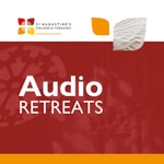 Podcast St Augustine's College Audio Retreats