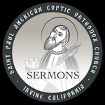 St. Paul American Coptic Orthodox Church Podcast - Sermon Podcast St. Paul American Coptic Orthodox Church Podcast - Sermon