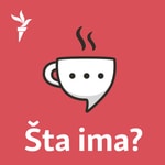 Logo of the podcast Šta ima? Podcast Šta ima?