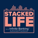 Podcast StackedLife - Authorized Infinite Banking