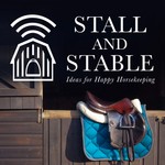 Logo of the podcast Stall and Stable: Ideas for Happy Horsekeeping Podcast Stall and Stable: Ideas for Happy Horsekeeping