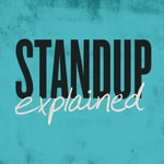 Logo of the podcast Stand Up Explained Missing podcast logo