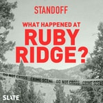 Logo of the podcast Standoff: What Happened at Ruby Ridge?