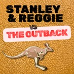 Logo of the podcast STANLEY & REGGIE vs THE OUTBACK Podcast STANLEY & REGGIE vs THE OUTBACK