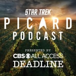Logo of the podcast Star Trek Picard Podcast: Presented By CBS All Access and Deadline Hollywood Podcast Star Trek Picard Podcast: Presented By CBS All Access and Deadline Hollywood
