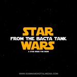 Logo of the podcast Star Wars: From the Bacta Tank Podcast Star Wars: From the Bacta Tank