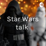 Logo of the podcast Star Wars talk Podcast Star Wars talk