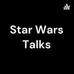 Logo of the podcast Star Wars Talks Podcast Star Wars Talks