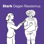 Podcast Stark gegen Rassismus