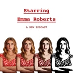 Logo of the podcast Starring Emma Roberts Podcast Starring Emma Roberts