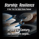 Logo of the podcast Starship: Resilience - A Star Trek Fan Audio Drama Podcast Podcast Starship: Resilience - A Star Trek Fan Audio Drama Podcast
