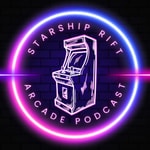 Logo of the podcast Starship Rift Arcade Podcast Podcast Starship Rift Arcade Podcast