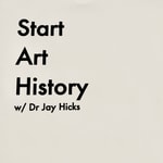 Logo of the podcast Start Art History Podcast Start Art History