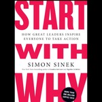 Logo of the podcast Start with Why by Simon Sinek, Book Summary, Podcast, English Podcast Start with Why by Simon Sinek, Book Summary, Podcast, English