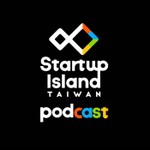 Startup Island TAIWAN Podcast Podcast Startup Island TAIWAN Podcast