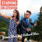Logo of the podcast Starving for Attention with Richard and Jazmin Blais Podcast Starving for Attention with Richard and Jazmin Blais