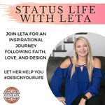 Logo of the podcast Status Life With Leta Podcast Status Life With Leta