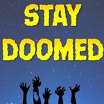 Stay Doomed Podcast Stay Doomed