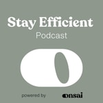 Logo of the podcast Stay Efficient Podcast Stay Efficient