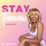 Logo of the podcast Stay Fabulous Podcast Stay Fabulous