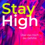 Stay High Stay High