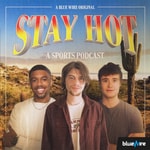 Stay Hot: A Sports Podcast Stay Hot: A Sports Podcast