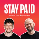 Stay Paid Podcast Podcast Stay Paid Podcast