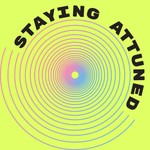 Podcast Staying Attuned